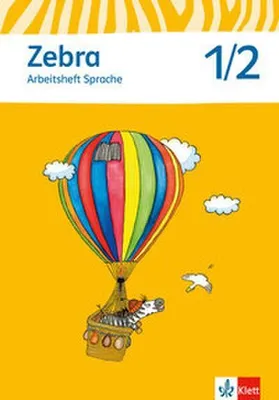 Obrázok produktu pre Zebra. Arbeitsheft Sprache 1./2. Schuljahr. Neubearbeitung