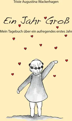 Produktbild von Ein Jahr Groß, Deutsch, Taschenbuch, 76 Seiten