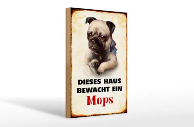 Produktbild von Holzschild Hund 20x30cm dieses Haus bewacht ein Mops