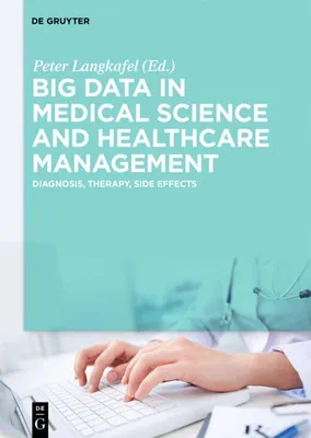 Produktbild von Big Data in Medical Science and Healthcare Management