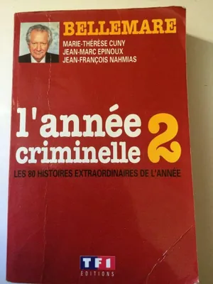 Image de p bellemare L'année criminelle 2 tf1