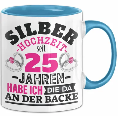Produktbild von Silberhochzeit Tasse Geschenk Seit 25 Jahren Lustiger Spruch Humorvoll (Blau)