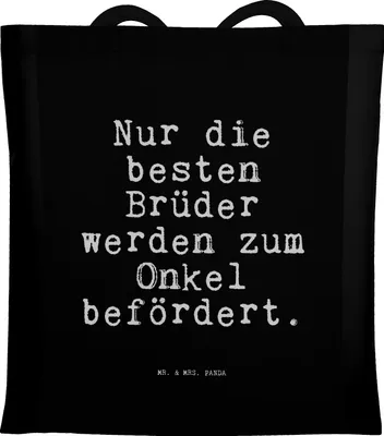 Produktbild von Mr. & Mrs. Panda Einkaufstasche Nur die besten Brüder... - Schwarz - Geschenk, Sprüche, Spruch Weisheiten Zitate Lustig Weisheit Worte, Familie, Tragetasche, Stoffbeutel