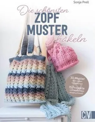 Produktbild von Die schönsten Zopfmuster häkeln
