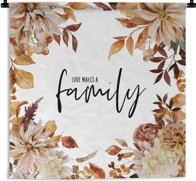 Produktbild von MuchoWow® Wandteppich Wandbehang Zitate - Sprichwörter - Liebe macht eine Familie 60x60 cm Tapisserie Dekoration Wandtuch - Dekorationen - Wand Decke