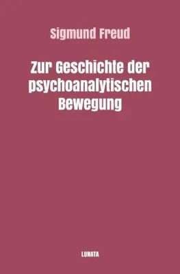 Produktbild von Zur Geschichte der psychoanalytischen Bewegung