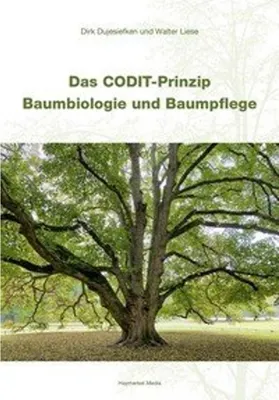 Immagine prodotto di Das CODIT-Prinzip - Baumbiologie und Baumpflege