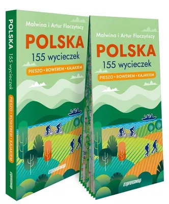 Zdjęcie produktu dla Polska 155 wycieczek pieszo rowerem kajakiem przewodnik + mapa