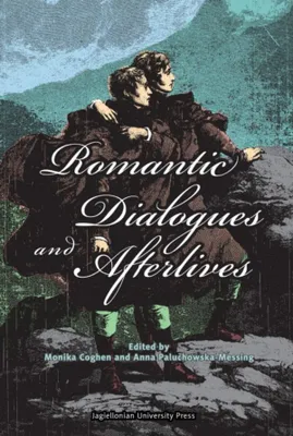 Zdjęcie produktu dla Romantic Dialogues and Afterlives