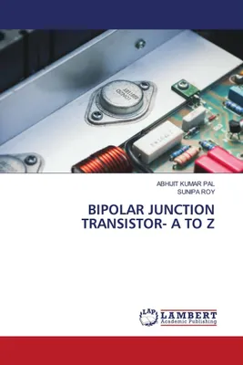 Produktbild von Bipolarer Übergangstransistor – Von A Bis Z