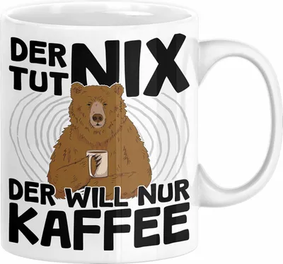 Produktbild von Kaffee-Liebhaber Geschenk Tasse Geschenkidee für Kollegen Der Tut Nix Der Will Nur Kaffee trinken (Weiß)