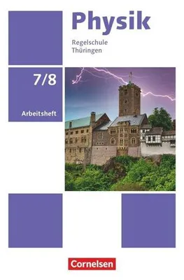 Zdjęcie produktu dla Physik 7./8. Schuljahr - Neue Ausgabe Thüringen ab 2026 - Arbeitsheft
