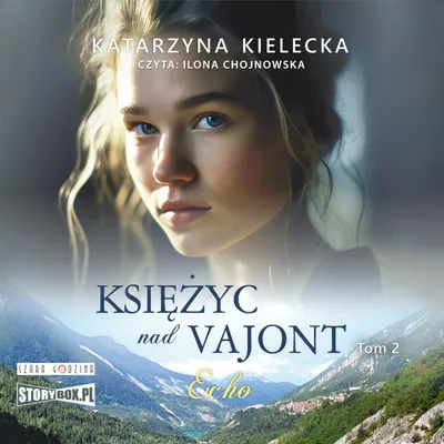 Zdjęcie produktu dla Ksiezyc nad Vajont Tom 2 Echo