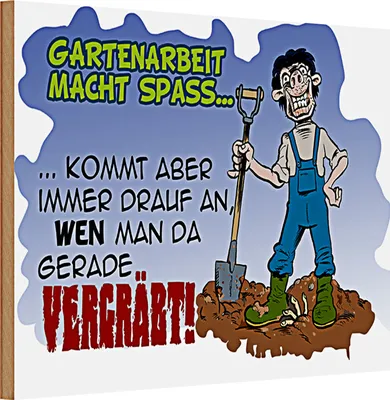 Produktbild von Holzschild Spruch 30x20cm Gartenarbeit macht Spaß Garten