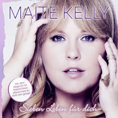 Produktbild von Maite Kelly - Sieben Leben Für Dich