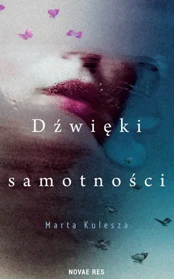 Produktbild von Dźwięki samotności - powieść obyczajowa M. E. Kulesza