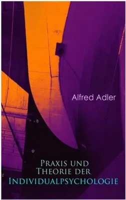 Obrázok produktu pre Praxis und Theorie der Individualpsychologie