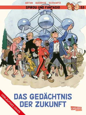Produktbild von Spirou und Fantasio 55: Das Gedächtnis der Zukunft