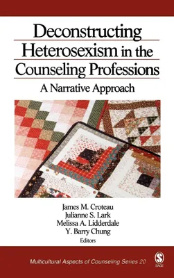 Produktbild von Deconstructing Heterosexism in the Counseling Professions