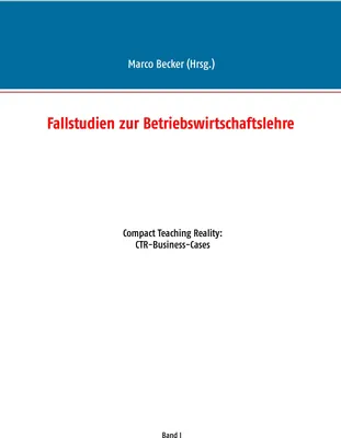 Produktbild von Fallstudien zur Betriebswirtschaftslehre - Band 1