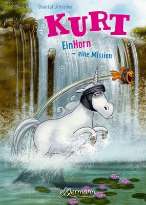 Produktbild von Kurt 3. EinHorn - eine Mission