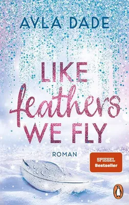 Produktbild von Like Feathers We Fly