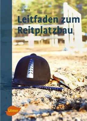 Obrázok produktu pre Leitfaden zum Reitplatzbau