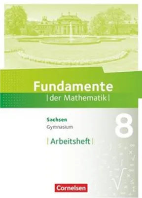 Obrázok produktu pre Fundamente der Mathematik 8. Schuljahr - Sachsen - Arbeitsheft mit Lösungen