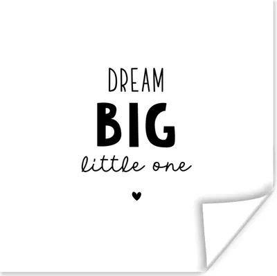 Produktbild von MuchoWow® Poster Zitate - Dream big little one - Sprichwörter - Baby - Träume 50x50 cm - Wohnzimmerdekoration