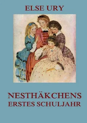 Produktbild von Nesthäkchens erstes Schuljahr