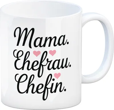 Produktbild von Mama Ehefrau Chefin Kaffeebecher