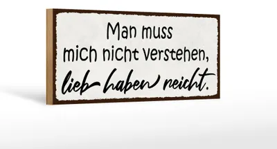 Produktbild von Holzschild Spruch 27x10cm man muss mich nicht verstehen