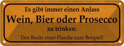Produktbild von vianmo Blechschild 10x27 cm Wein Bier oder Prosesso trinken Spruch Zitat