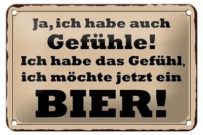 Produktbild von Blechschild Spruch 18x12cm habe Gefühl ich möchte ein Bier