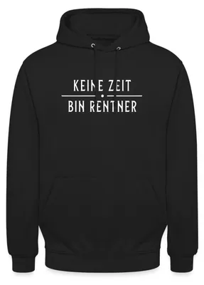 Produktbild von Spreadshirt Ruhestand | Keine Zeit Bin Rentner Uni Hoodie, XL, Schwarz