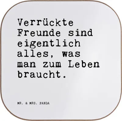 Produktbild von Mr. & Mrs. Panda Untersetzer für Gläser Verrückte Freunde sind eigentlich... - Weiß - Geschenk, Tischuntersetzer, Freundinnen, gläseruntersetzer, Freundin, beste, Sprüche