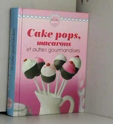 Image de Cake Pops,Macarons Et Autres Gourmandises