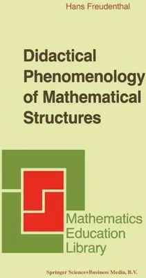 Obrázok produktu pre Didactical Phenomenology of Mathematical Structures