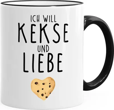 Produktbild von Kaffee-Tasse Ich will Kekse und Liebe Cookies Valentinstag Love Spruch MoonWorks® schwarz unisize