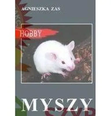 Productafbeelding van Myszy wyd.2017 - Agnieszka Zas