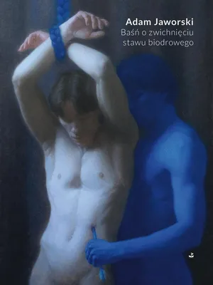 Immagine prodotto di Baśń o zwichnięciu stawu biodrowego - Adam Jaworski