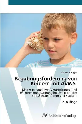 Produktbild von Begabungsförderung von Kindern mit AVWS