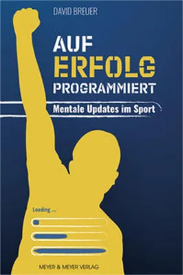 Obrázek produktu pro Auf Erfolg programmiert - Mentale Updates im Sport