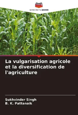 Produktbild von La vulgarisation agricole et la diversification de l'agriculture