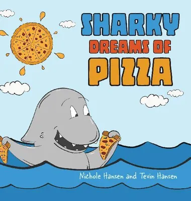 Produktbild von Sharky Dreams of Pizza