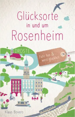 Immagine prodotto di Glücksorte in und um Rosenheim