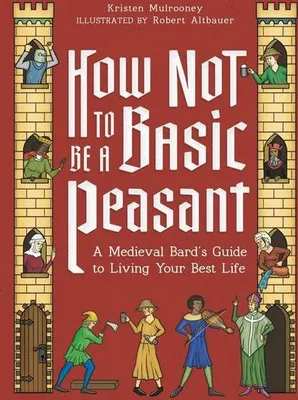 Obrázek produktu pro How Not to Be a Basic Peasant