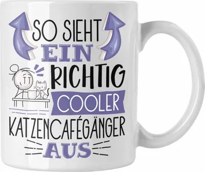 Produktbild von Trendation - Katzencafégänger Tasse So Sieht Ein Richtig Cooler Katzencafégänger Aus Geschenk Lustiger Spruch Geschenkidee (Weiß)