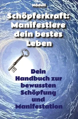 Produktbild von Schöpferkraft: Manifestiere dein bestes Leben