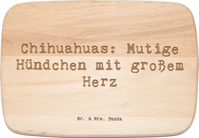 Produktbild von Mr. & Mrs. Panda Holzbrett Spruch Chihuahua Mut - Transparent - Geschenk, Hunderassen, Pflege, Eigenschaften, loyaler Hund, soziale Hunde, jausenbrett, Begleiter, loyal